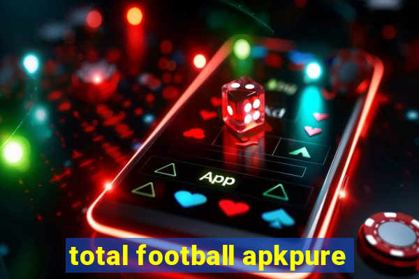 total football apkpure